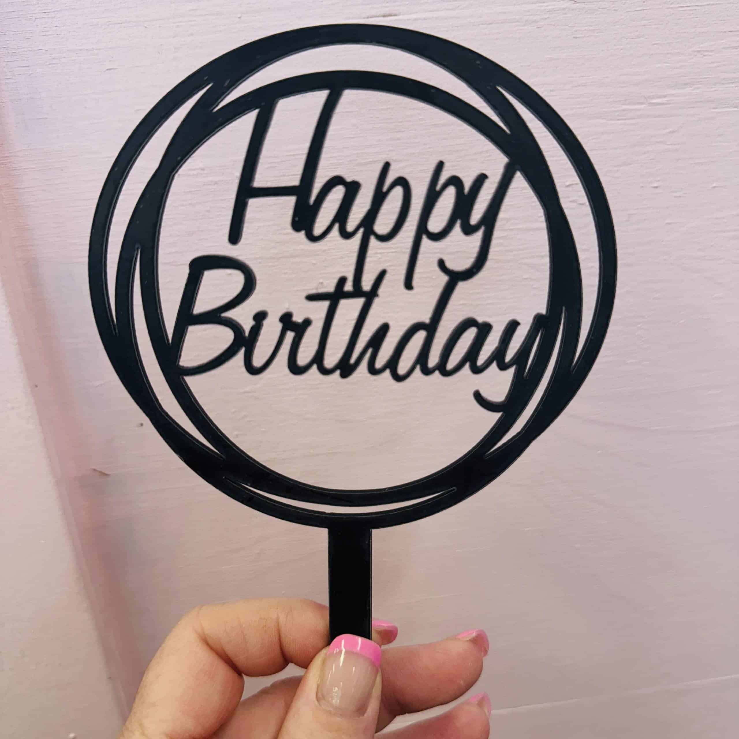 Happy Birthday Acrylic Topper